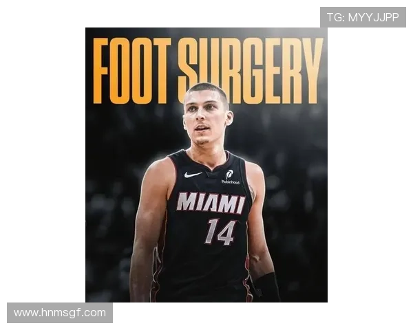 热火官宣希罗左脚踝手术成功预计伤缺八周球队调整备受关注